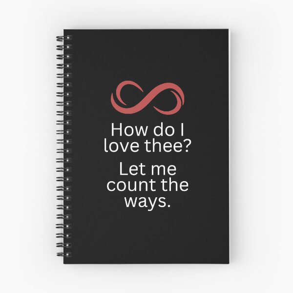 Item preview, How Do I love Thee? Let Me Count the Ways. From the love poem by Elizabeth Barrett Browning with infinity symbol.  designed and sold by Lost-World-Shop.