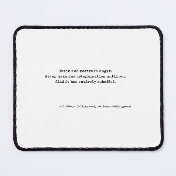 Item preview, Check And Restrain Anger Never Make Any Determination Until You Find It Has Entirely Subsided Quote  designed and sold by anselmleighton.