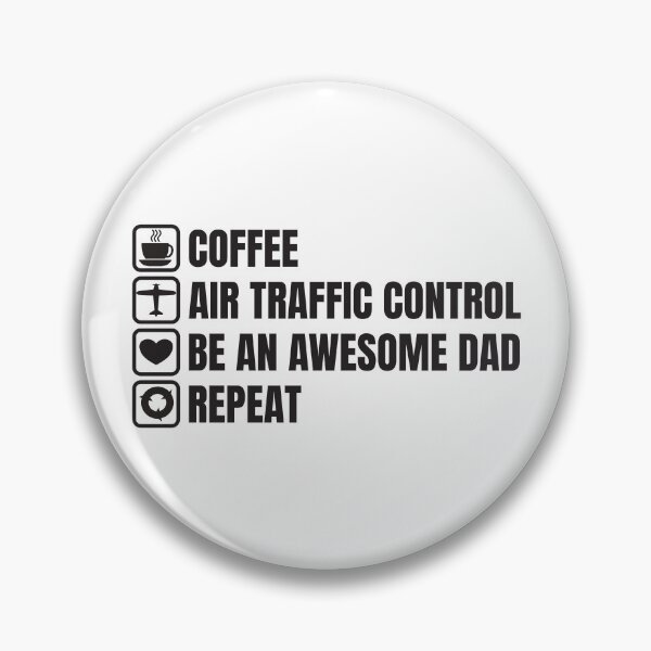 Item preview, Coffee, Air Traffic Control, Awesome Dad, Repeat (For Light Background) designed and sold by thecatcouch.