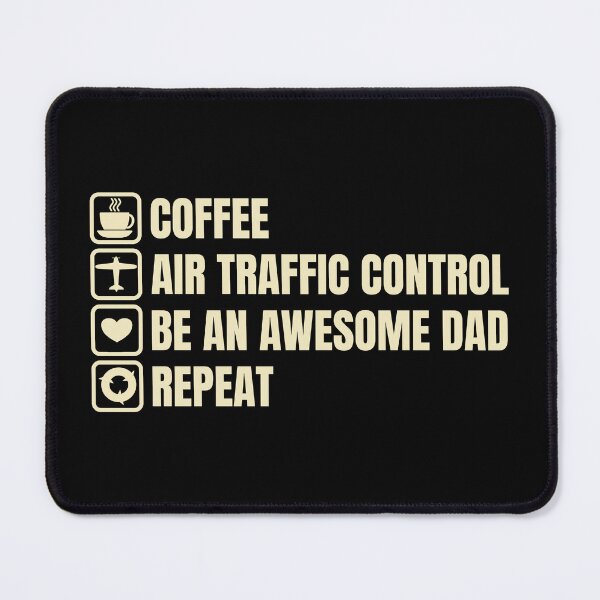 Item preview, Coffee, Air Traffic Control, Awesome Dad, Repeat (For Dark Background) designed and sold by thecatcouch.