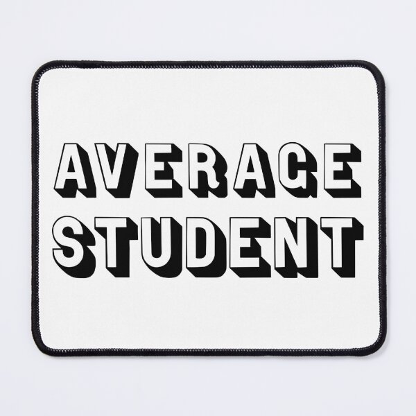 Item preview, Average Student designed and sold by CreativelyLoki.