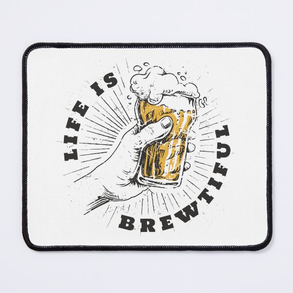 Item preview, Life is Brewtiful designed and sold by FineArc.