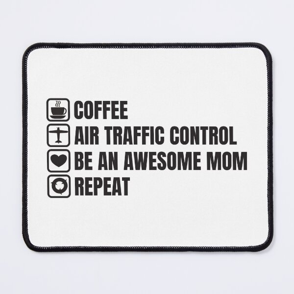 Item preview, Coffee, Air Traffic Control, Awesome Mom, Repeat (For Light Background) designed and sold by thecatcouch.