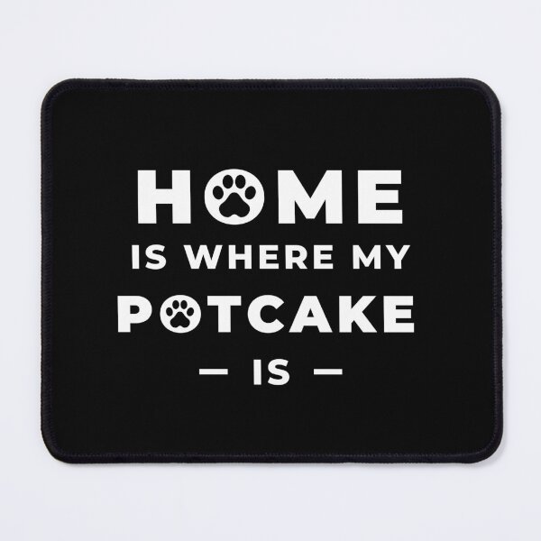 Item preview, Home is where my potcake is for Dog Lover Dad Mom designed and sold by EsraaBaniOdeh.