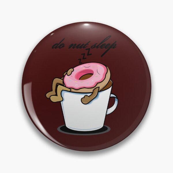 Item preview, Do nut sleep designed and sold by Creative-draw.
