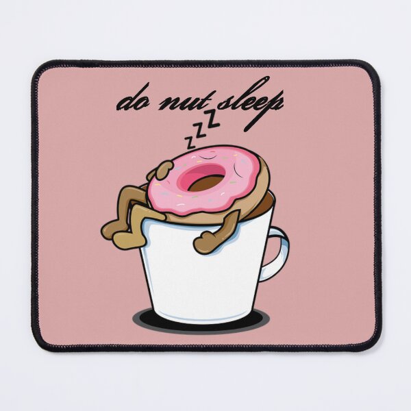 Item preview, Do nut sleep designed and sold by Creative-draw.