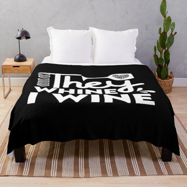 Item preview, They whine I wine designed and sold by phassystore.