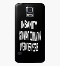 INSANITY (White Writing) Case/Skin for Samsung Galaxy