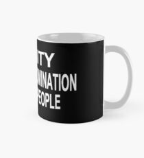 INSANITY (White Writing) Mug