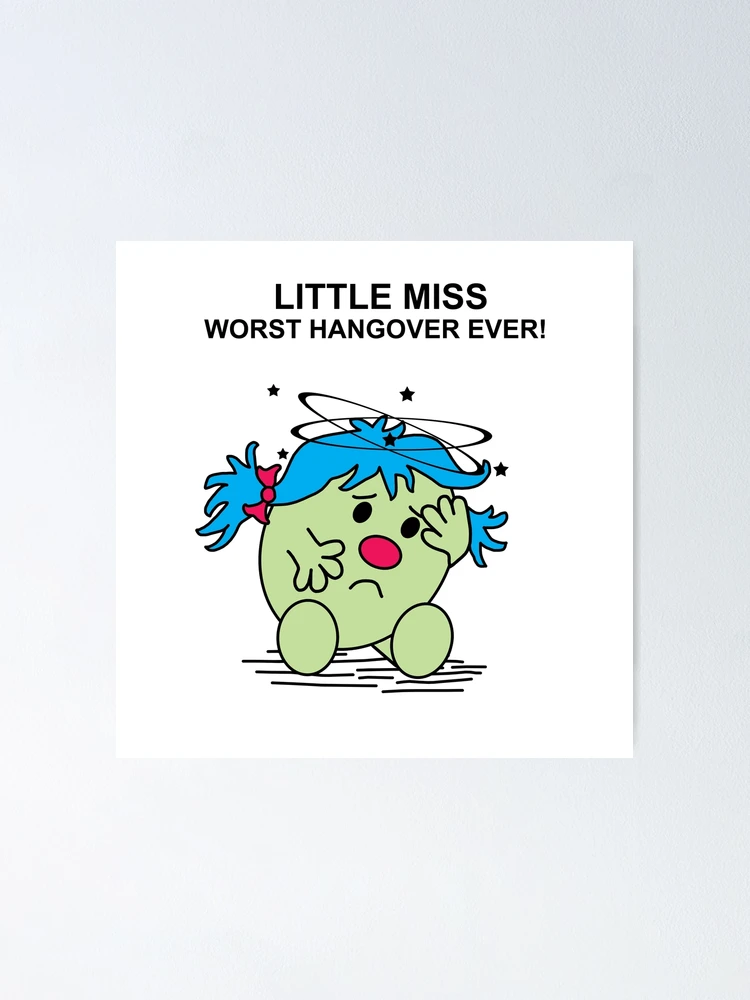 Little Miss Worst Hangover Ever! | Poster