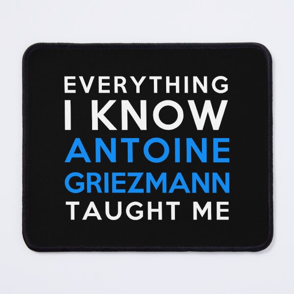 Item preview, Antoine Griezmann - Everything I know designed and sold by 2Girls1Shirt.