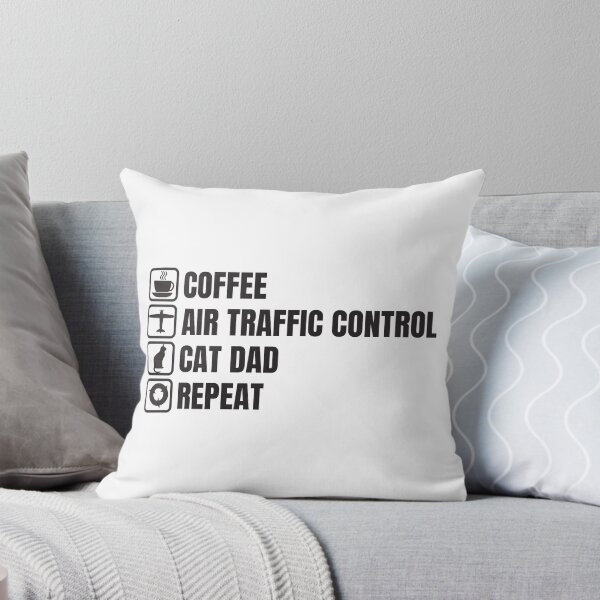 Item preview, Coffee, Air Traffic Control, Cat Dad, Repeat (For Light Background) designed and sold by thecatcouch.