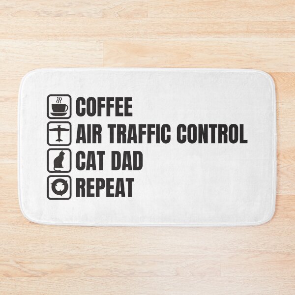 Item preview, Coffee, Air Traffic Control, Cat Dad, Repeat (For Light Background) designed and sold by thecatcouch.