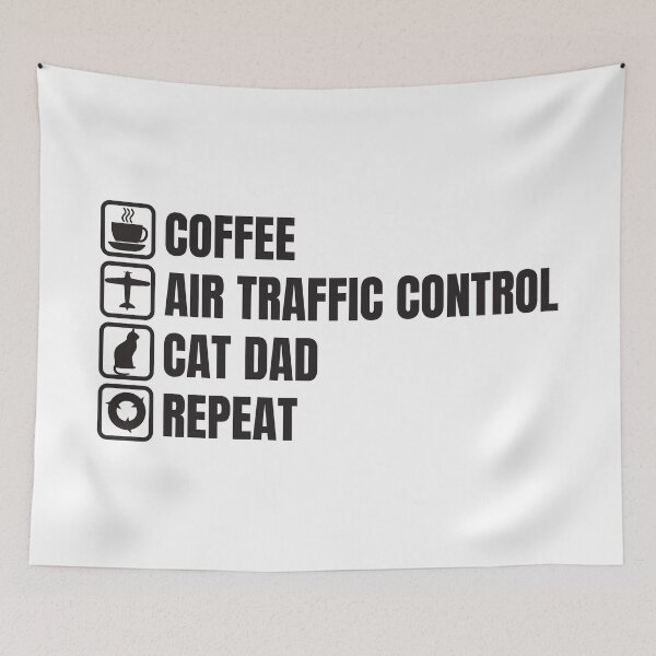 Item preview, Coffee, Air Traffic Control, Cat Dad, Repeat (For Light Background) designed and sold by thecatcouch.