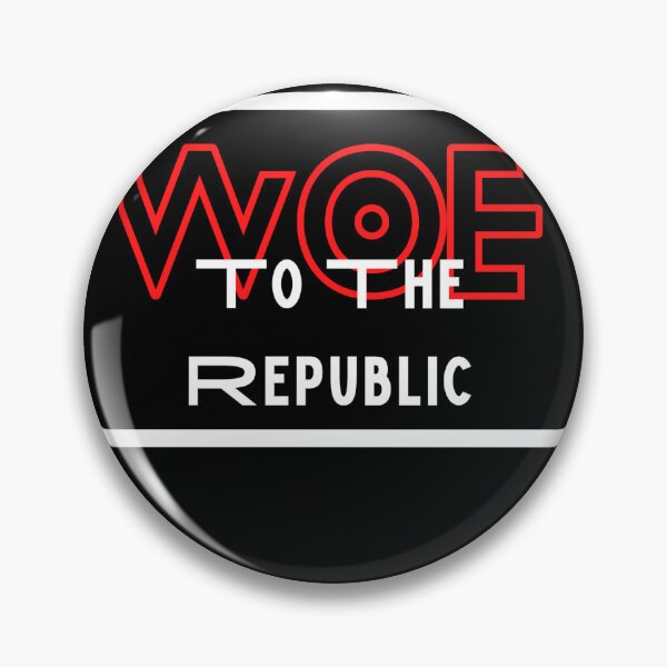 Item preview, Woe To The Republic designed and sold by werewolftogo.