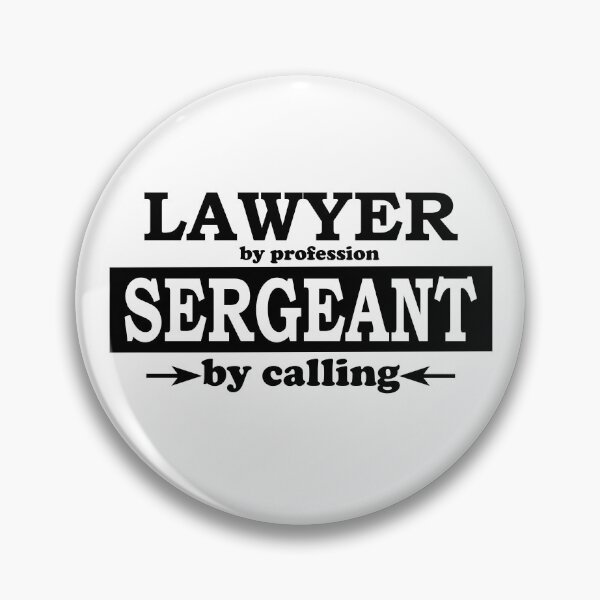 Item preview, Lawyer by Profession, Sergeant by Calling designed and sold by TrulyRested.
