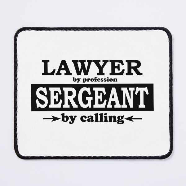 Item preview, Lawyer by Profession, Sergeant by Calling designed and sold by TrulyRested.