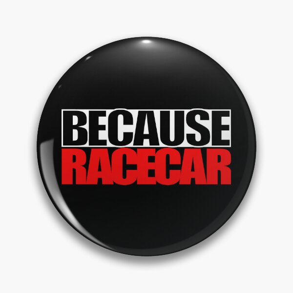 Item preview, Because Racecar designed and sold by ApexFibers.