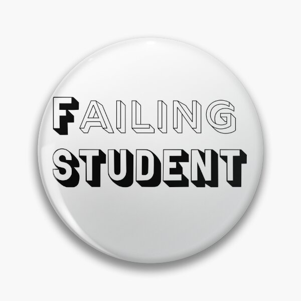Item preview, Failing Student designed and sold by CreativelyLoki.