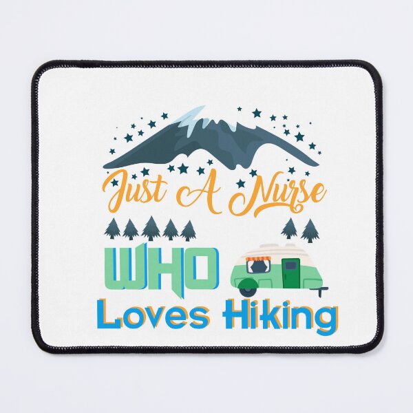 Item preview, Just A Nurse Who Loves Hiking designed and sold by HusseinHB.