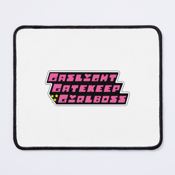 Item preview, Gaslight Gatekeep Girlboss Powerpuff Girls designed and sold by rowantreflyn.