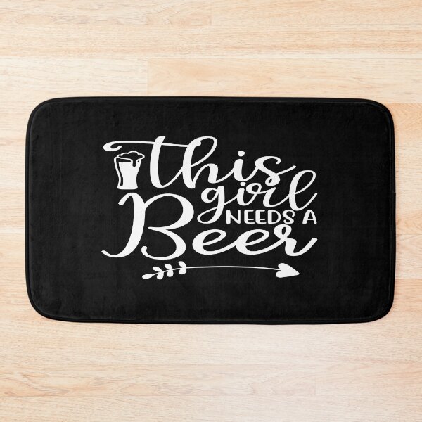 Item preview, This girl needs a beer designed and sold by phassystore.