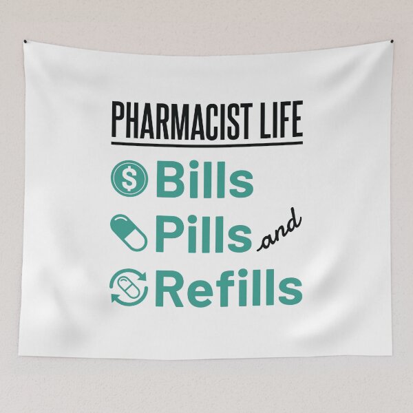 Item preview, Pharmacist Life Bills Pills and Refills Funny Pharmacology designed and sold by jaygo.