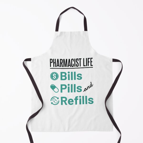 Item preview, Pharmacist Life Bills Pills and Refills Funny Pharmacology designed and sold by jaygo.