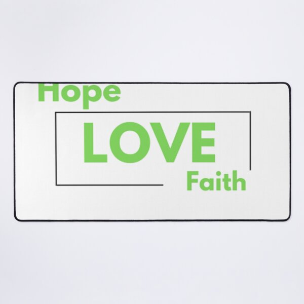 Artikelvorschau, green hope love faith, green love faith hope, green faith hope love, hope, love faith, I love, green faith, hope ,U, love, it too entworfen und verkauft von Chris Purdy.