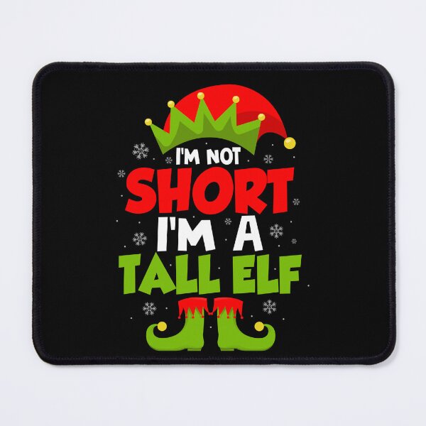 Item preview, i'm not short i'm a tall elf designed and sold by Kuki-shop.