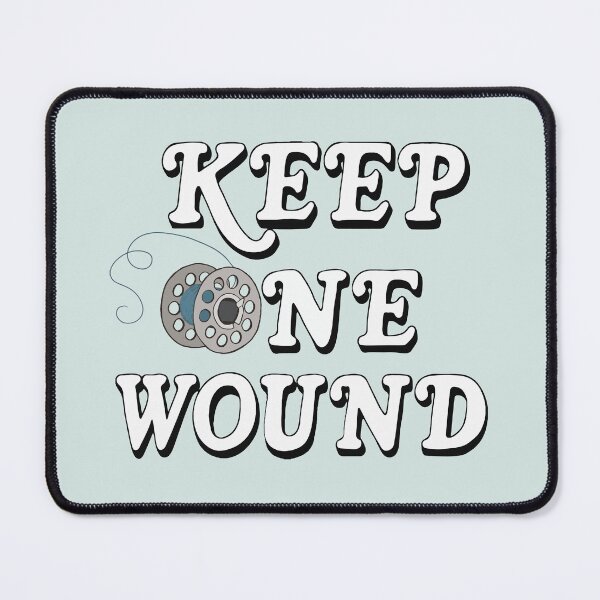 Item preview, Keep One Wound- Bobbin Reminder designed and sold by MaggieGraceB.