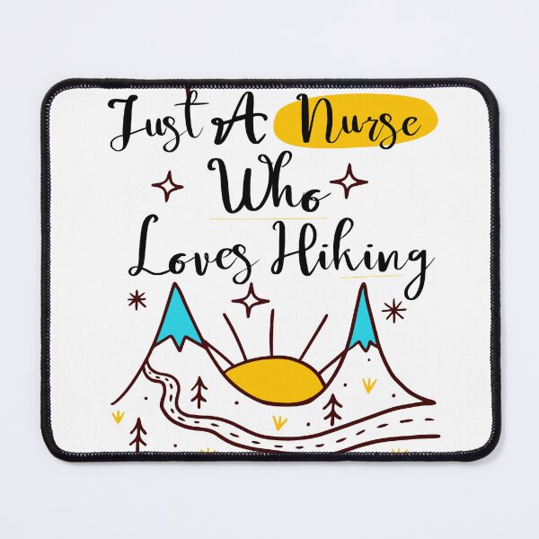 Item preview, Just A Nurse Who Loves Hiking designed and sold by HusseinHB.