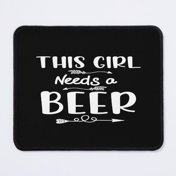 Item preview, This girl needs a beer designed and sold by phassystore.
