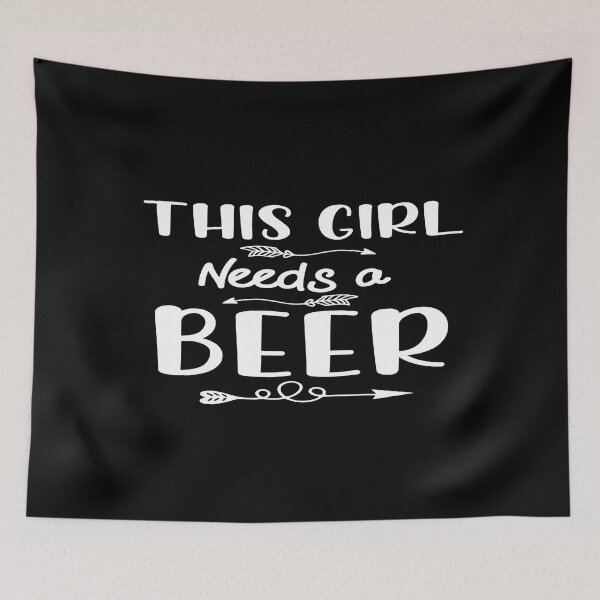 Item preview, This girl needs a beer designed and sold by phassystore.