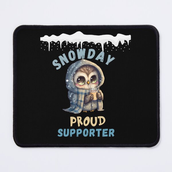 Item preview,  Snow Day Supporter Proud designed and sold by PRINYOS.