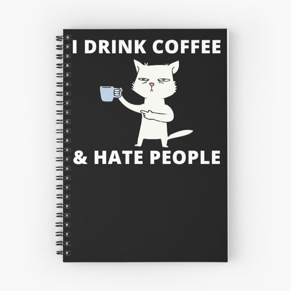 Item preview, I drink coffee and hate people | funny introvert quotes. | relatable introvert problems. designed and sold by Confusion-Human.