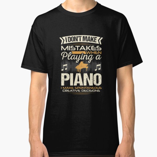 Piano Player Mistakes Classic T-Shirt