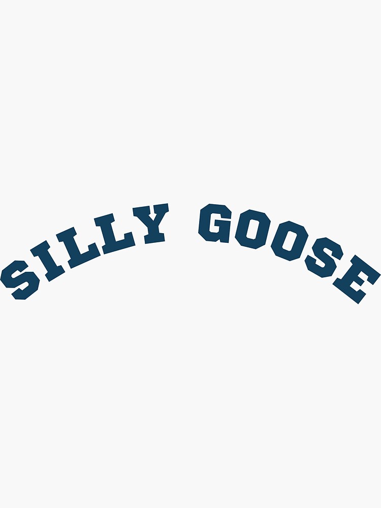 Silly Goose University  Sticker for Sale by Jalib