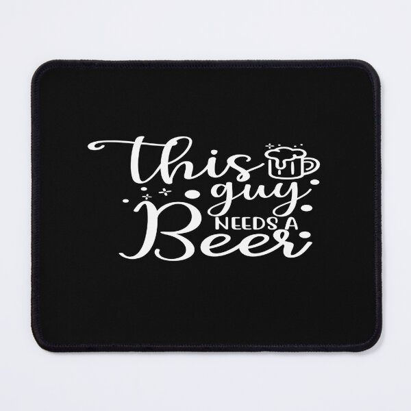 Item preview, This gay needs a beer designed and sold by phassystore.