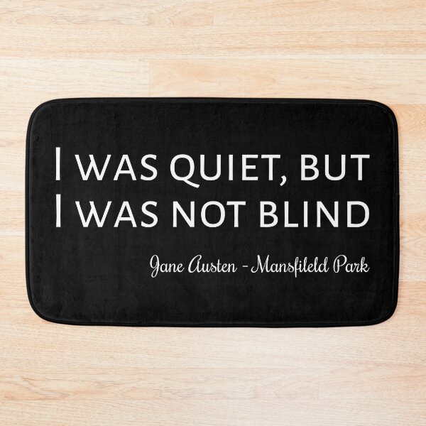 Item preview, Mansfield Park Quote I designed and sold by Lemon Pepper.