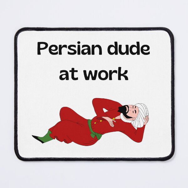 Item preview, Persian dude at work - Persian (iranian) joke designed and sold by Persian Pride Official.