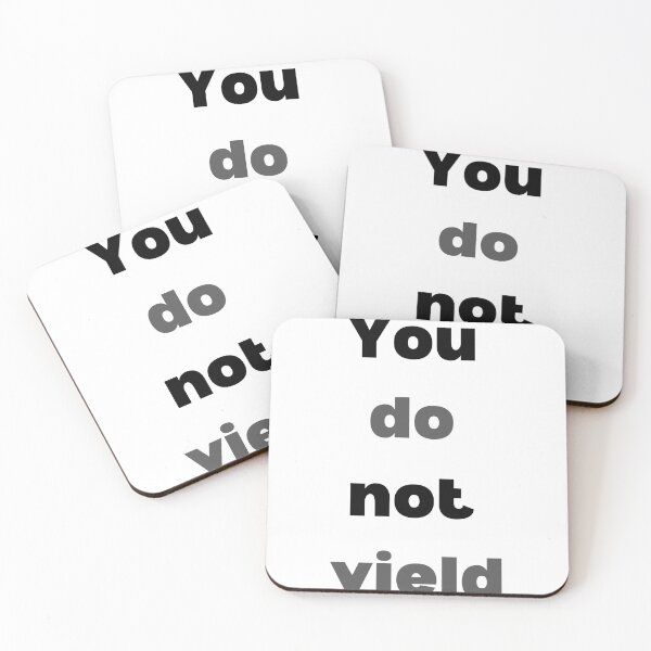 Item preview, You do not yield designed and sold by axoniej.