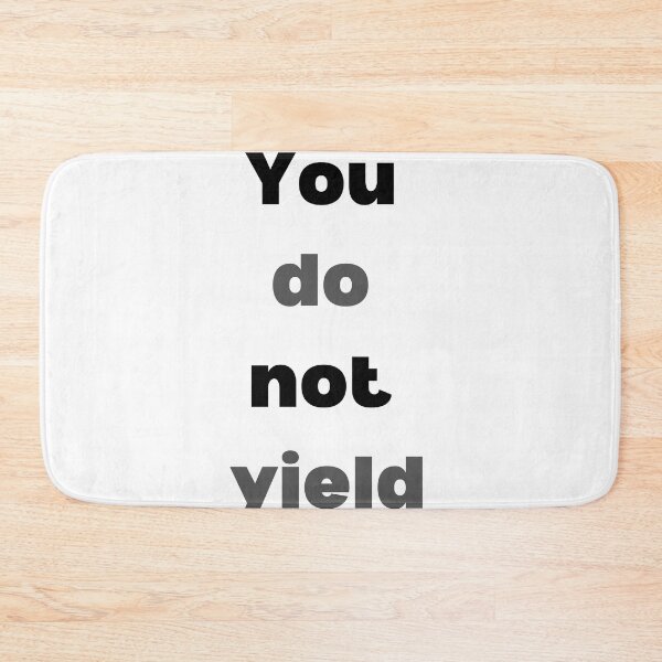 Item preview, You do not yield designed and sold by axoniej.