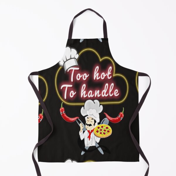 Item preview, Funny Cooking Saying Quote To hot to Handle  designed and sold by Mita ⭐⭐⭐⭐⭐.