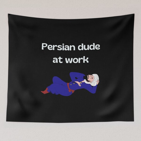 Item preview, Persian dude at work - Persian (iranian) joke designed and sold by Persian Pride Official.