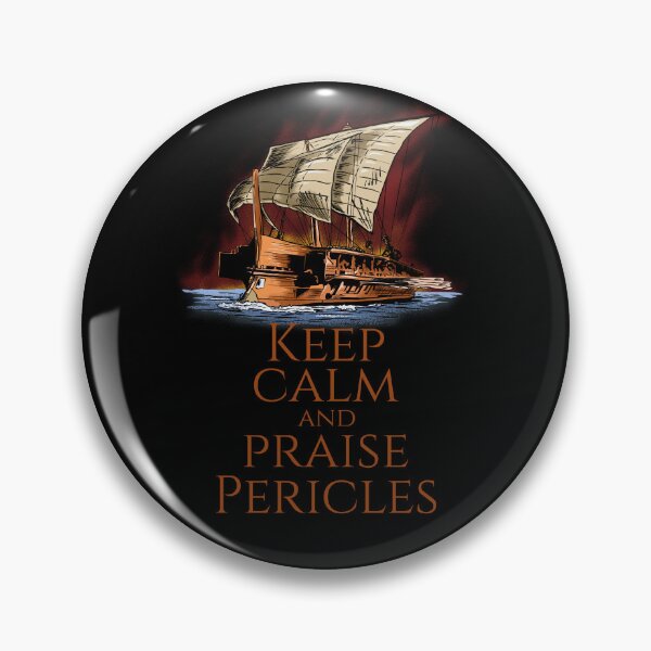 Item preview, Ancient Greek History - Keep Calm And Praise Pericles designed and sold by Styrman.