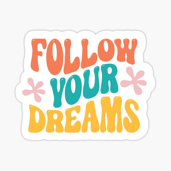 Item preview, Follow Your Dreams - Motivational Inspirational Positive Quote designed and sold by Art Sage.