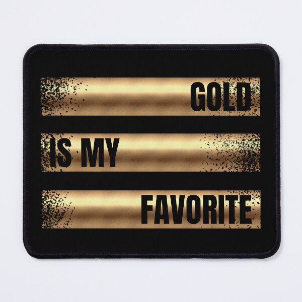 Item preview, 3 bars in gold look with the lettering Gold Is My Favorite designed and sold by velisani.