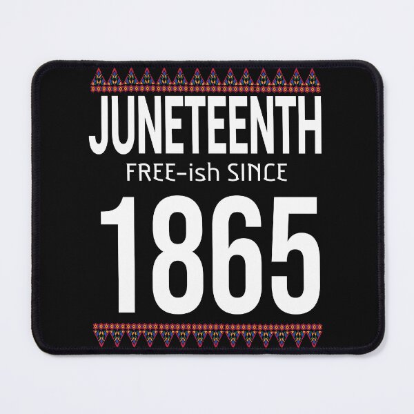 Item preview, Juneteenth June Nth Freedom Free Ish Since 1865 Free Ish Since designed and sold by ARTZ84.