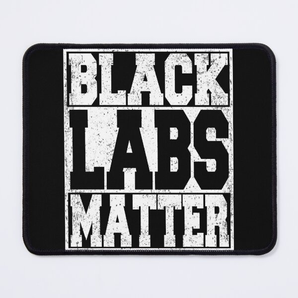 Item preview, Black Labs Matter designed and sold by ARTZ84.